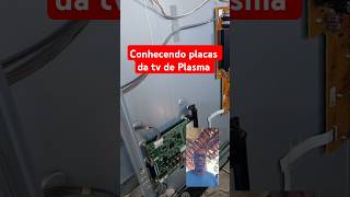 Conhecendo placas da tv de Plasma #tv #tvs #eletrônica