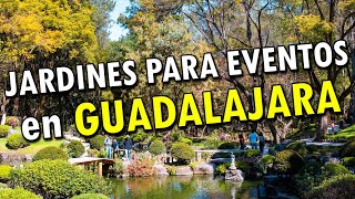 Jardines para Eventos en Guadalajara 2024