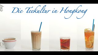 Die Teekultur in Hongkong