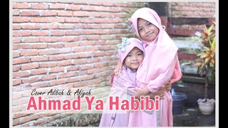 Ahmad Ya Habibi II Cover II Adibah & Afiyah