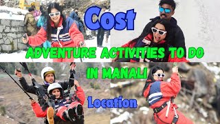 Solang valley adventure activities| Watch this before planning a trip to Manali | Cost & Location |