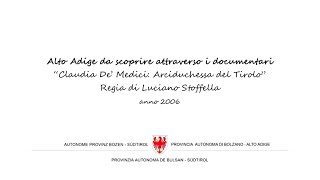 #AltoAdigedascoprire - Claudia De Medici, Arciduchessa del Tirolo