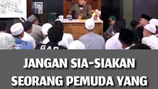 Jangan sia-siakan seorang pemuda yang dekat dengan Allah , Ustadz Adi Hidayat