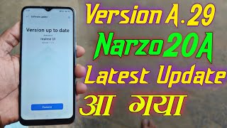 Realme Narzo 20A  A.29 Update | Realme Narzo 20A Latest Update | Realme Narzo 20A Latest Update 2021