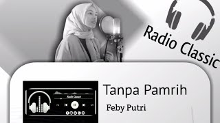 Feby Putri - Tanpa Pamrih (Lirik)