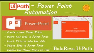 Uipath powerpoint Automation ( BalaReva )