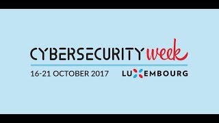 Luxembourg Cybersecurity Week 2017