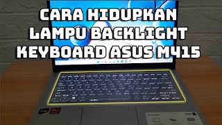 Cara Menghidupkan Backlight Keyboard Asus Vivobook