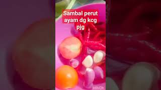 Sambal perut ayam dengan kacang panjang #shorts  #puspawarni