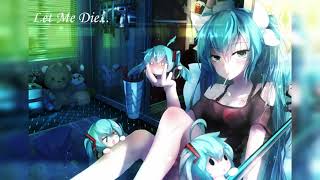 Nightcore - Let Me Die