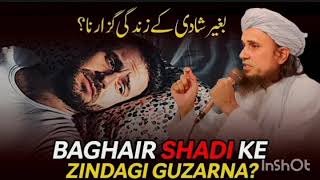 Beghair_Shadi_Ke_Zindagi_Guzarna_ Mufti_Tariq_Masood( QURAN313