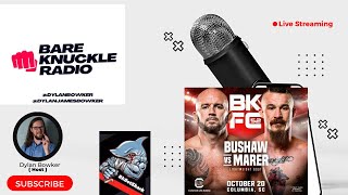 Josh Marer on Brandon Bushaw Bout at BKFC 52