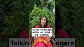 Talking to Strangers will boost your Happiness #positivity #happiness #happy