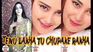 Tenu lakha to chupa ke rakha Musically Video