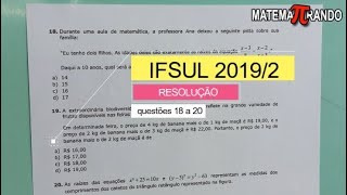 RESOLUÇÃO IFSUL 2019/2: questões 18 a 20