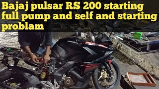 Bajaj pulsar RS 200 starting problem self and fule pump working problem