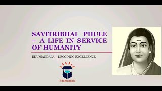 Savitribai Phule - A Life in Service of Humanity I EduMandala