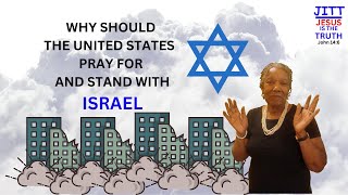 Why Should We Pray and Support Israel?