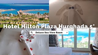 Egypt - Hotel Hilton Plaza Hurghada 5* - Deluxe Sea View Room