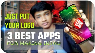 3 BEST INTRO MAKER APPS || 2D and 3D Intro | YouTube intro