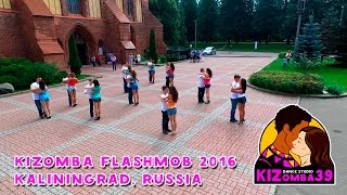 KIZOMBA FLASHMOB 2016 @Калининград