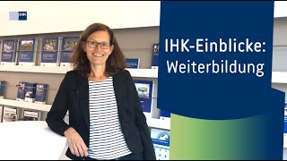 IHK-Einblicke: Weiterbildung