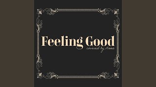 Feeling Good (Nina Simone)