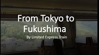 Train trip from Saitama to Fukushima by train