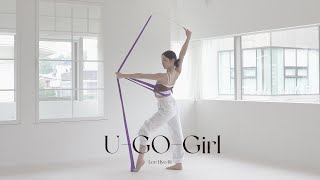 U-GO-Girl (유고걸) _ 이효리(Lee Hyo Ri) [Ribbon Choreography/리듬체조/리본안무/댄스/리본코레오]