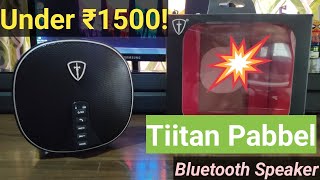 Best Bluetooth Speaker Under ₹1500? | Tiitan TY-52 Pabbel #bluetoothspeaker #bluetoothspeakers