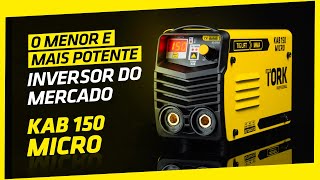 TORK SOLDA - O Menor e Mais Potente Inversor do Mercado KAB 150 MICRO 220V #torknoyoutube