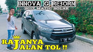 KENCANG,IRIT & NYAMAN‼️Harga Innova Jawa Timur|| Cocok Buat Mudik Lebaran!! Type G 2017 matic Solar.