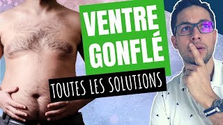 Comment Ne Plus Avoir Le Ventre Gonflé : LES VRAIS SOLUTIONS