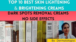 Top 10 safe & budget friendly skin lightening creams/tan removal creams/ dark spot reduction creams