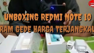 UNBOXING REDMI NOTE 10 RAM 4/64 GB