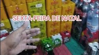 CONVENIÊNCIA SEXTA FEIRA DE NATAL E ATENDIMENTO.