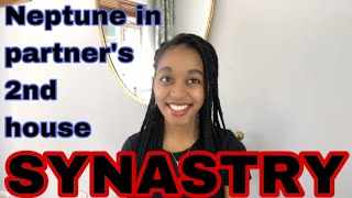 SYNASTRY Neptune in partner’s 2nd house synastry (how it affects your money and values 💰🏦❤️)