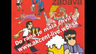 Akcent live - Do rána je malá chvíla