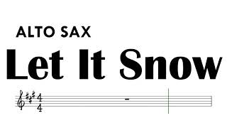 Let It Snow Alto Sax Sheet Music Backing Track Partitura