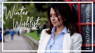 WINTER WISHLIST & STYLING IDEAS | Premium Highstreet | JASMINA PURI