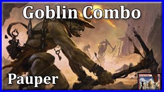 Pauper MtG: Goblin Combo | Moggwarts