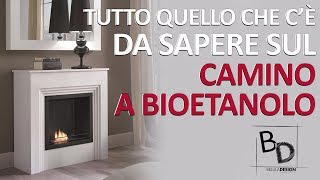 Tutto quello che c'è da sapere sul CAMINO A BIOETANOLO | Belula Design