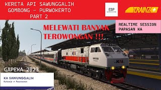 2. KERETA API SAWUNGGALIH | GOMBONG - PURWOKERTO | PART 2 | TRAINZ SIMULATOR INDONESIA