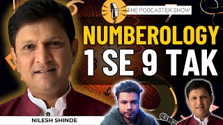 The HIDDEN SCIENCE Behind Numerology | MULANK 1 SE 9 Explained ft. Nileesh Shinde | PODCAST