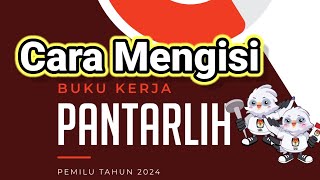 cara mengisi Buku Kerja Pantarlih