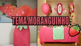 Ideias para festa com o tema Moranguinho 🍓 | Mamão com açúcar