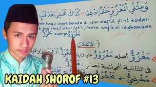 KAIDAH SHOROF #13 - I'LAL lafadz MAGHZUWWWWUN