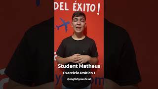 Matheus | Exercício Prático 1 | Introduce Yourself | English You