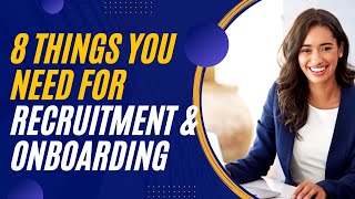 8 Keys To Recruitment and Onboarding - Tony  & Vik