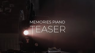 Memories Piano Teaser